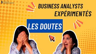 Les doutes des Business Analysts expérimentés [upl. by Ahsyekat376]