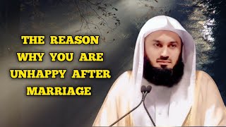 THE REASON WHY YOU ARE UNHAPPY AFTER MARRIAGE 😞  MUFTI MENK [upl. by Terbecki]