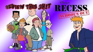 Recess Schools Out  Review this Sht [upl. by Desi971]