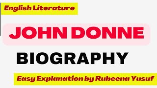 Biography of John Donne  Easiest Explanation 😍 [upl. by Leinahtan]