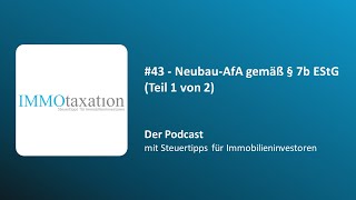 43  NeubauAfA gemäß § 7b EStG Teil 1 von 2 [upl. by Goldston417]