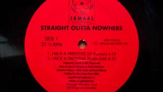 Straight Outta Nowhere  I Kick A Freestyle LP Version 1992 [upl. by Soigroeg948]