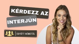 12 Kérdés az Interjún MUNKAKERESŐKNEK  Együtt Németül 9 [upl. by Lobiv]