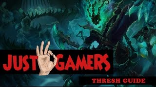 Just OK Guides  Thresh [upl. by Galasyn]