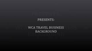 IS WCA TRAVEL LEGIT [upl. by Meeka]