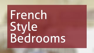 French Style Bedrooms Ideas [upl. by Kahcztiy]