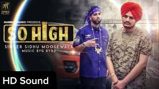 So High  Official Music Video  Sidhu Moose Wala ft BYG BYRD [upl. by Pillyhp]