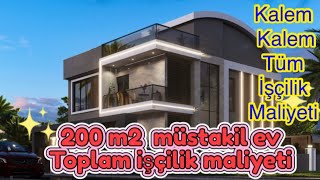 200 m2 müstakil ev işçilik maliyeti villa işçilik maliyeti [upl. by Nnairet]