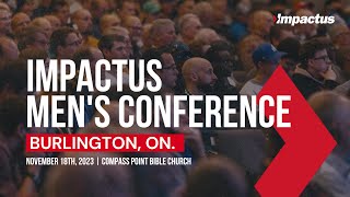 Impactus Mens Conference  Burlington [upl. by Lorsung]