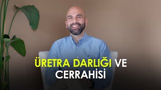 Üretra Darlığı ve Üretroplasti [upl. by Assilym]