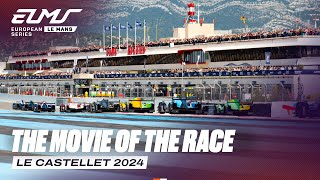 The Movie of the Race  4 Hours of Le Castellet 2024  ELMS [upl. by Monroy]