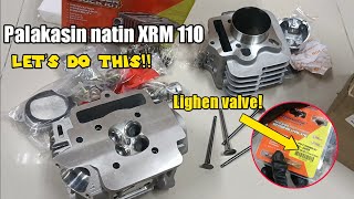 Palakasin natin XRM 110 lets do this 56mm block  4 valves [upl. by Bascio]