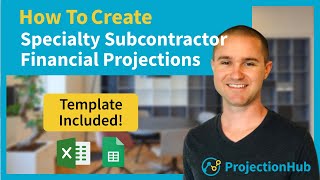 Create Financial Projections for a Plumbing Business OR Any Specialty Subcontractor  TEMPLATE [upl. by Yelnats]