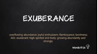 How to Pronounce EXUBERANCE in American English [upl. by Querida]