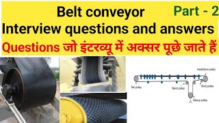 belt conveyor conveyor belttype of pulley conveyor interview Questions and Answers conveyor [upl. by Harhay]