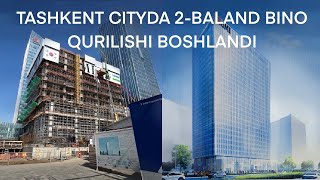 Tashkent Cityda 33 qavatli yangi bino  Lot 6 [upl. by Aivatnuahs]