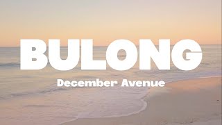 December Avenue  Bulong lyrics  Mr SOUNDS [upl. by Lorine]