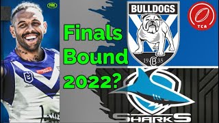 NRL 2022  Will the Bulldogs amp Sharks play Finals Footy next year [upl. by Diamond]