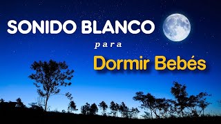 Sonido Blanco para Bebés  Ruido Blanco para dormir Bebés Ruido Blanco Bebés  Calmar y Dormir [upl. by Brigg705]