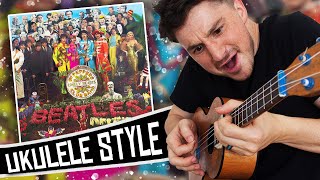 The Beatles  Sgt Peppers  Full album medley on ukulele [upl. by Janeczka992]