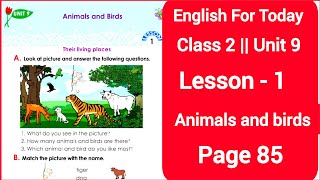 Class 2 english unit 9 page 85  Animals and birds  Lesson 1  Class 2 english chapter 9  NewBook [upl. by Azaleah]