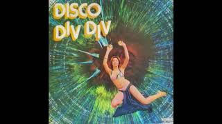 Disco Div Div Div Div 1977 [upl. by Leahcimaj]