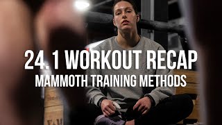 MAMMOTH TRAINING METHODS CrossFit Open 241 Recap [upl. by Drawyeh]