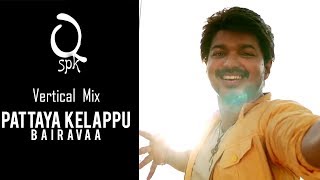 Pattaya kelappu  Bairavaa  Vijay  Tamil  Vertical Video  Quotespk [upl. by Sedecrem]