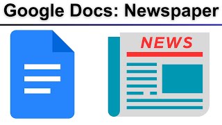 How To Make A Newspaper In Google Docs [upl. by Eitsirhc]