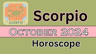 Scorpio Horoscope October 2024 [upl. by Esilehc]