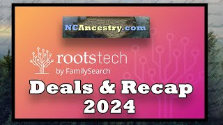 RootsTech 2024 Deals and Recap [upl. by Morril]