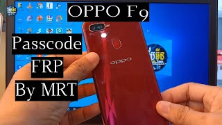 How to bypass Oppo F9 passcode and FRP by MRT [upl. by Coward]