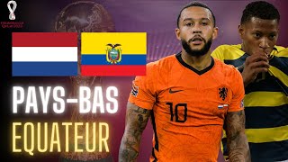 🔴🇳🇱🇪🇨 PAYS BAS  EQUATEUR LIVE  🇳🇱 VICTOIRE  QUALIFICATION  COUPE DU MONDE 2022  WORLD CUP [upl. by Ennyrb]