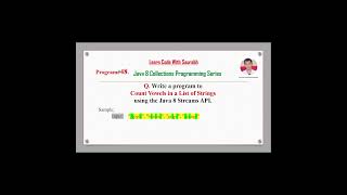 Intro Q48 Count Vowels in a List of Strings using the Java 8 Streams API [upl. by Ewold]