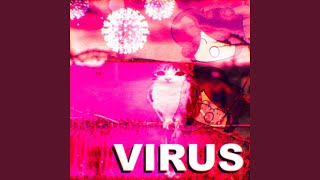 VIRUS 2024 [upl. by Eitsirc]