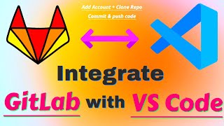 How To Integrate Gitlab With Vs Code A Stepbystep Guide Setup GitLab account in VS Code In 9 Min [upl. by Roswald]