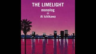 monolog  Ai ichikawa  The Limelight full album [upl. by Danelle]