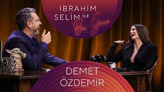 İbrahim Selim ile Bu Gece 90 Demet Özdemir Serenad Bayraktar [upl. by Aynotahs]