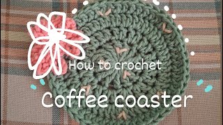 How to crochet coffee coaster  tutorial [upl. by Edasalof95]