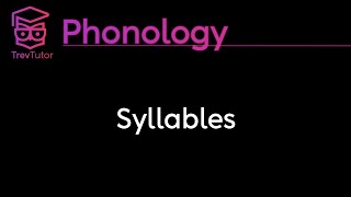 Phonology Syllables [upl. by Chiaki]