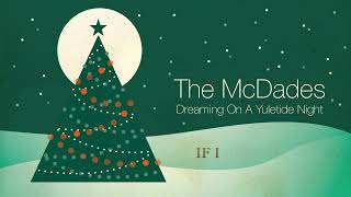 The McDades  Dreaming On A Yuletide Night Lyric Video [upl. by Agate416]