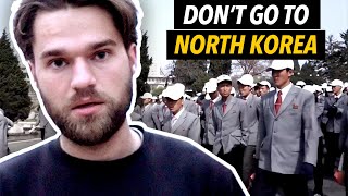 Why You Should Never Travel to North Korea [upl. by Sema497]