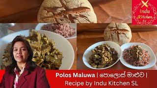 Polos Maluwa  පොලොස් මාළුව  Jackfruit curry Recipe by Indu Kitchen SL [upl. by Itsrik]