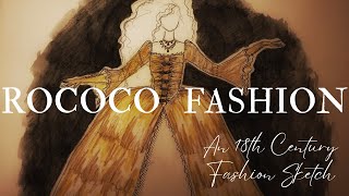 Designing a RococoEra Ball Gown  18th Century Fashion Sketch [upl. by Nitsir]