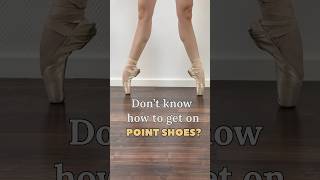 How to get on the pointe shoes ✅ shorts [upl. by Olraced422]