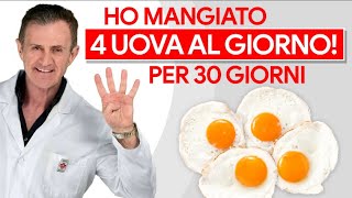 Ecco Cosa è Successo Dopo aver Mangiato 4 Uova al Giorno con i Tuorli per un Mese [upl. by Asuncion537]