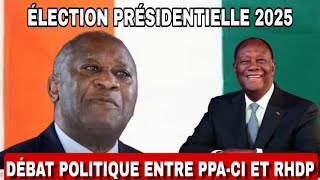 DEBAT POLITIQUE  RHDP OU PPACI POUR 2025 PART 2 [upl. by Pownall]