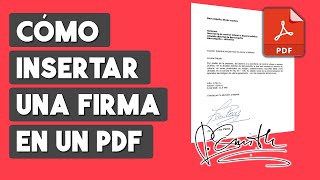 Como Insertar una Firma en un Documento PDF [upl. by Varien777]