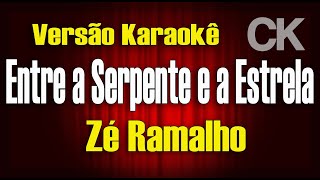 Zé Ramalho Entre a serpente e a estrela Karaokê [upl. by Caz]