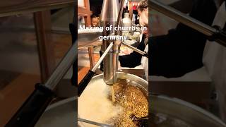 Making of Churro’s in germanychurros churrosrecipe germany exploregermany visitgermany food [upl. by Aym]